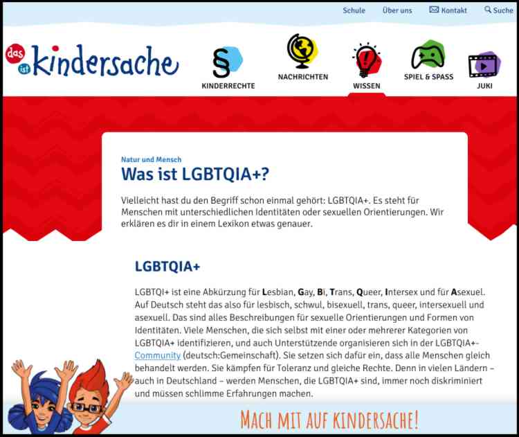 Kindgerecht erklärt: LGBTQIA+ steht neben Lesbian, Gay, und Trans auch für Queer. Oder auf Deutsch: queer.
