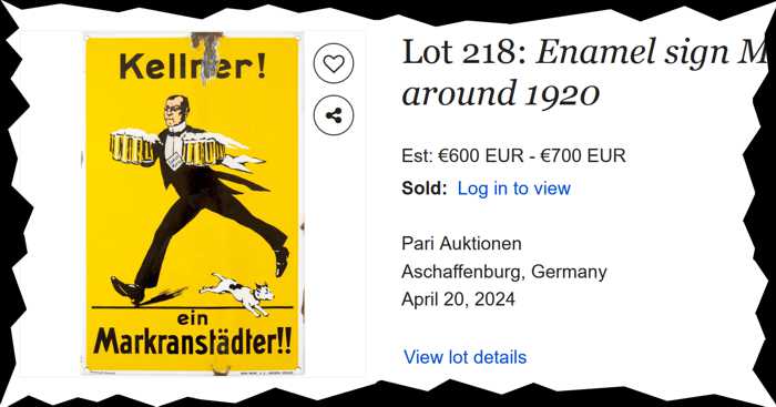 Fachkräfte sind teuer geworden: Die Startgebote für den Markranstädter Kellner auf Emaille belaufen sich auf 700 Euro.
